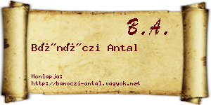 Bánóczi Antal névjegykártya